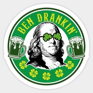 Ben Drankin' Benjamin Franklin St. Paddy's Day Humor Sticker